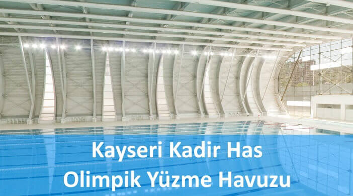 Kayseri Kadir Has Olimpik Yüzme Havuzu