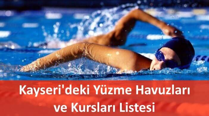 Kayseri'deki Yüzme Havuzları ve Kursları Listesi