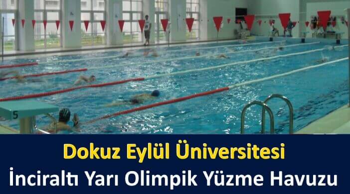 Dokuz Eylül Üniversitesi İnciraltı Yarı Olimpik Yüzme Havuzu