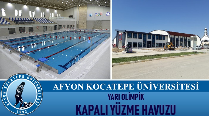 Afyon Kocatepe Üniversitesi Yarı Olimpik Kapalı Yüzme Havuzu