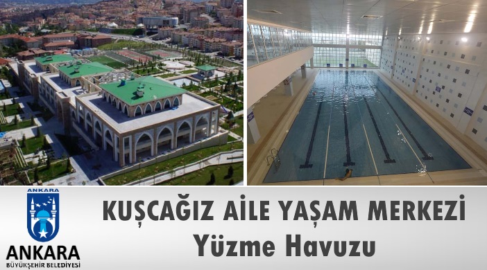Ankara Büyükşehir Belediyesi Kuşcağız Aile Yaşam Merkezi Yüzme Havuzu