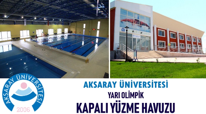 Aksaray Üniversitesi Yarı Olimpik Kapalı Yüzme Havuzu