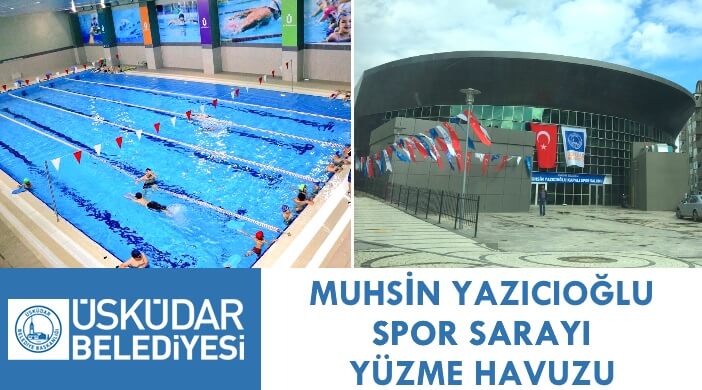 Üsküdar Belediyesi Muhsin Yazıcıoğlu Spor Sarayı Yüzme Havuzu